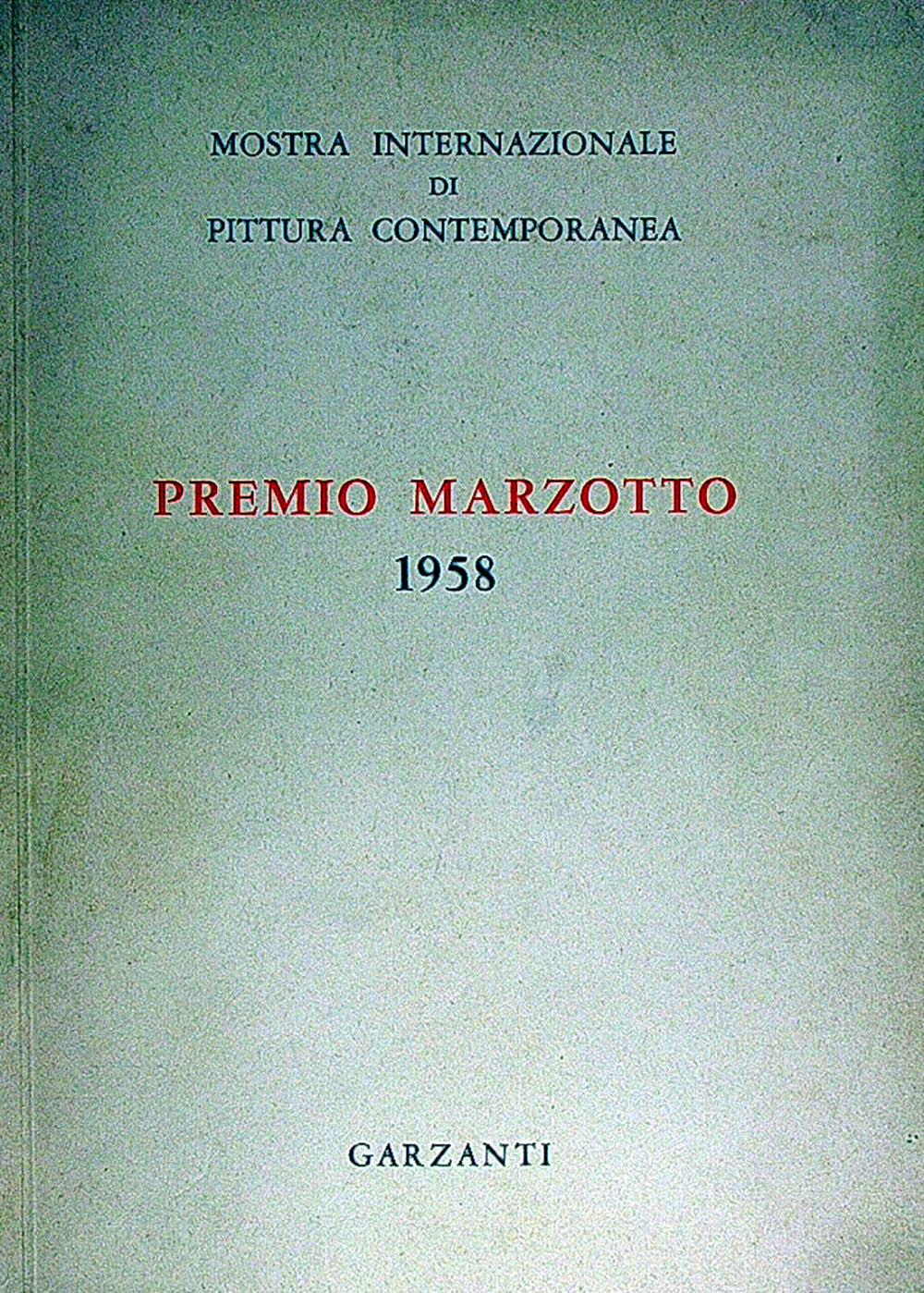 Mostra Internazionale di Pittura Contemporanea, catalogo del premio Marzotto, 1958