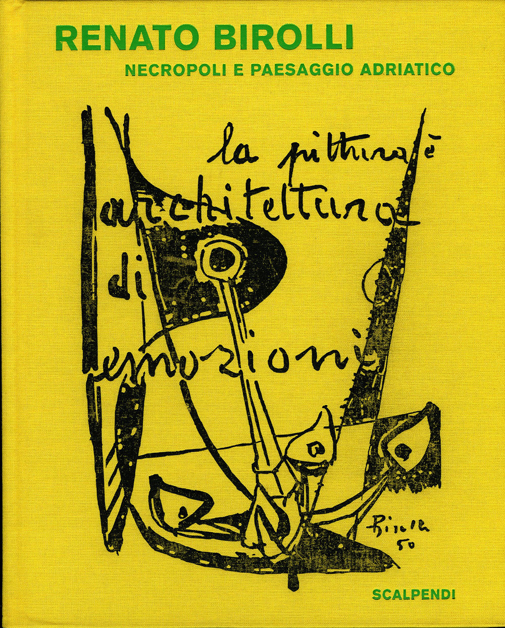 Renato Birolli. Necropoli e paesaggio adriatico, Museo San Francesco - Galleria d’Arte Moderna, San Marino, 13 marzo-30 giugno 2010